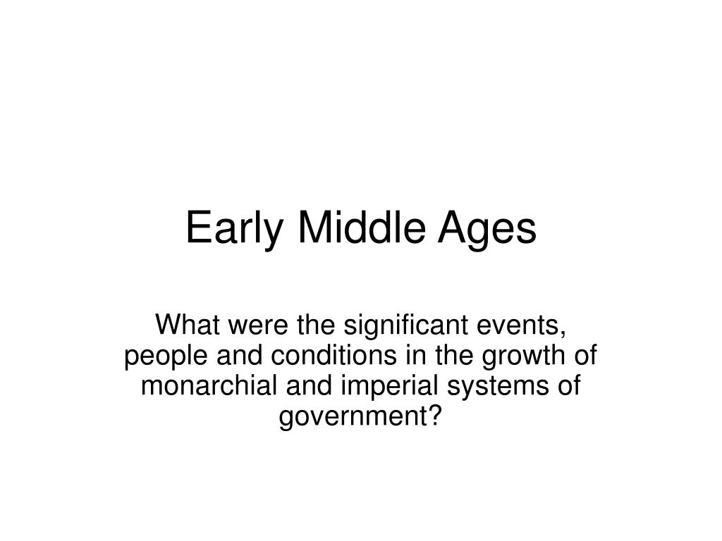 PPT - Early Middle Ages PowerPoint Presentation, free download - ID:5465890