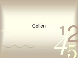 cellen