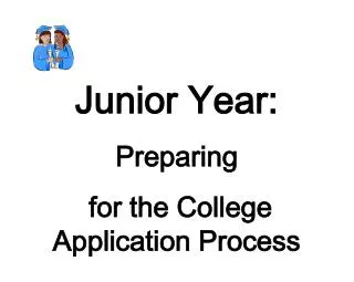 Junior Year: Preparing for the College Application Process