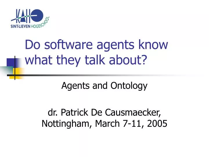do software agents know what they talk about