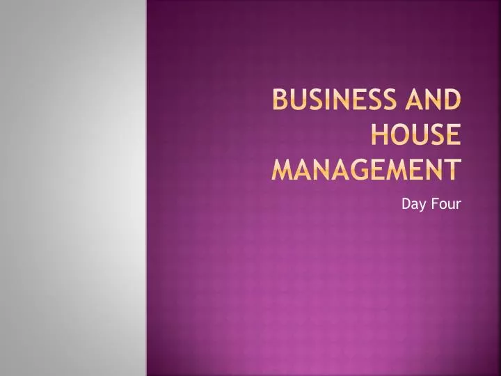business and house management