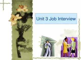 Unit 3 Job Interview
