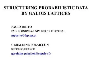 STRUCTURING PROBABILISTIC DATA BY GALOIS LATTICES