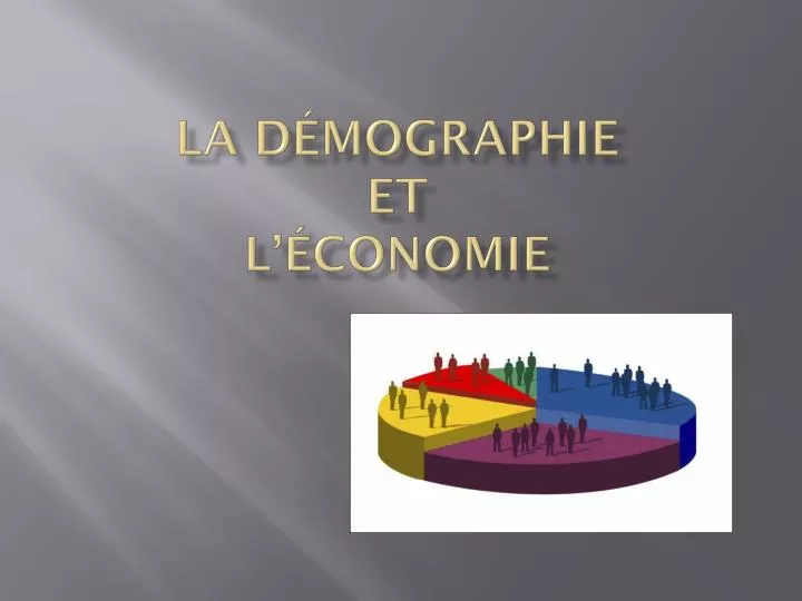 la d mographie et l conomie