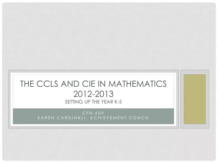 the ccls and cie in mathematics 2012 2013 setting up the year k 5