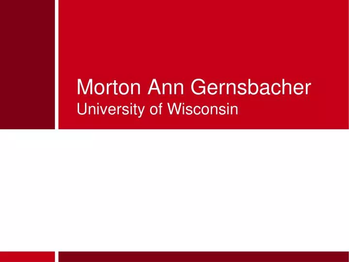 morton ann gernsbacher university of wisconsin