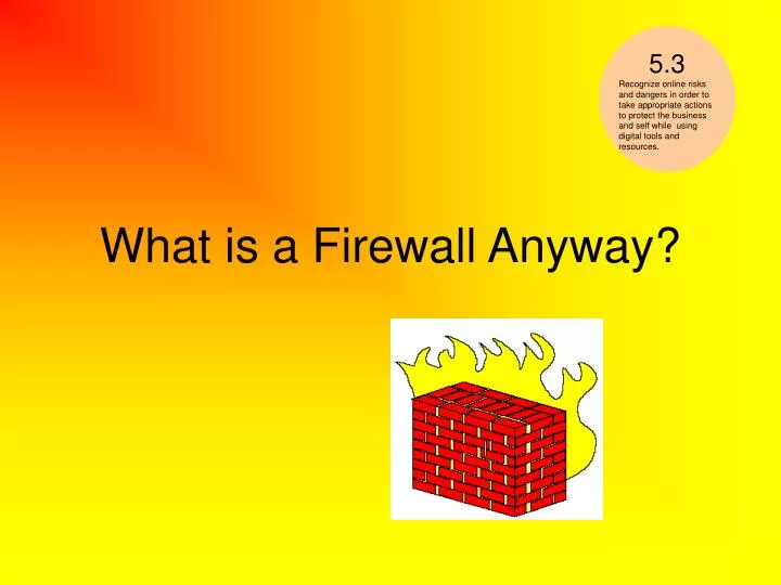what is a firewall anyway