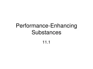 Performance-Enhancing Substances