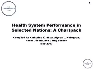 Health System Performance in Selected Nations: A Chartpack