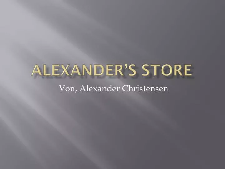 alexander s store