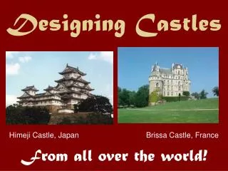 Designing Castles