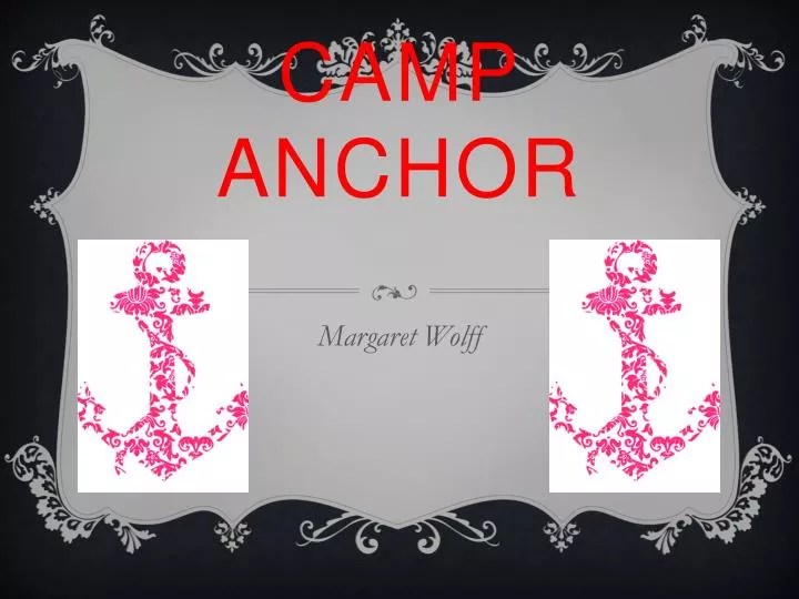 camp anchor