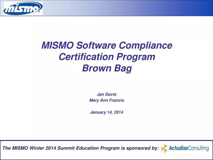 mismo software compliance certification program brown bag