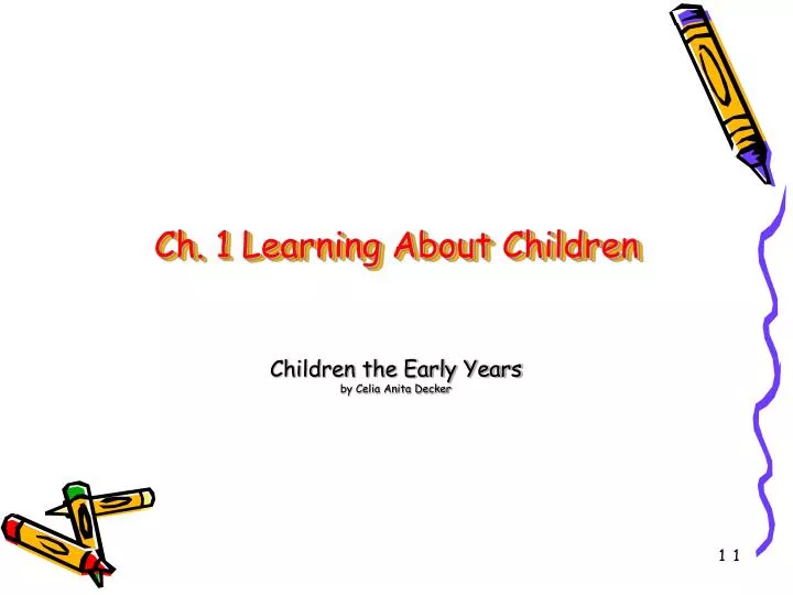 ch 1 learning about children