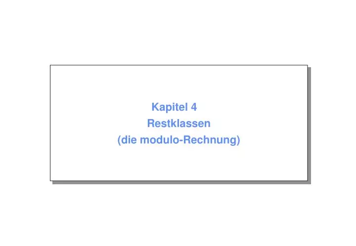 kapitel 4 restklassen die modulo rechnung