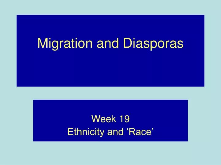 migration and diasporas