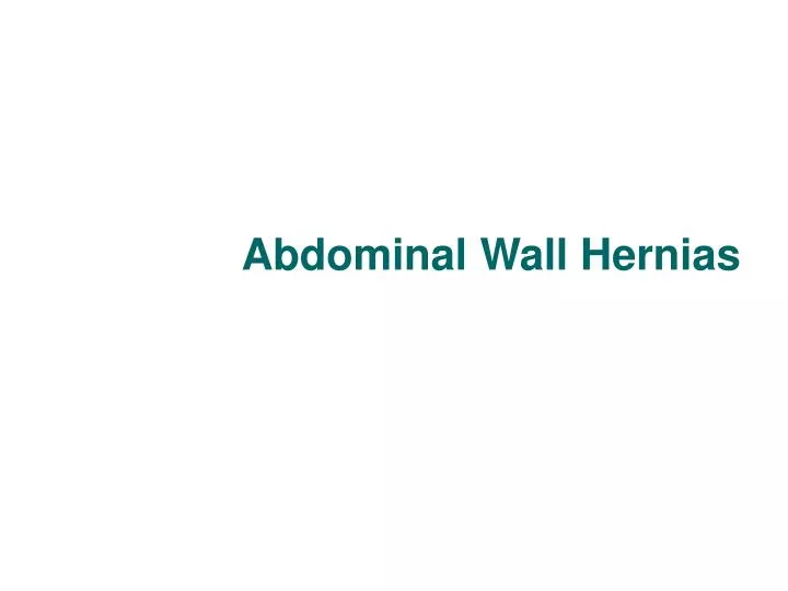 abdominal wall hernias