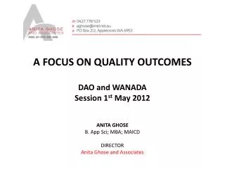 A FOCUS ON QUALITY OUTCOMES