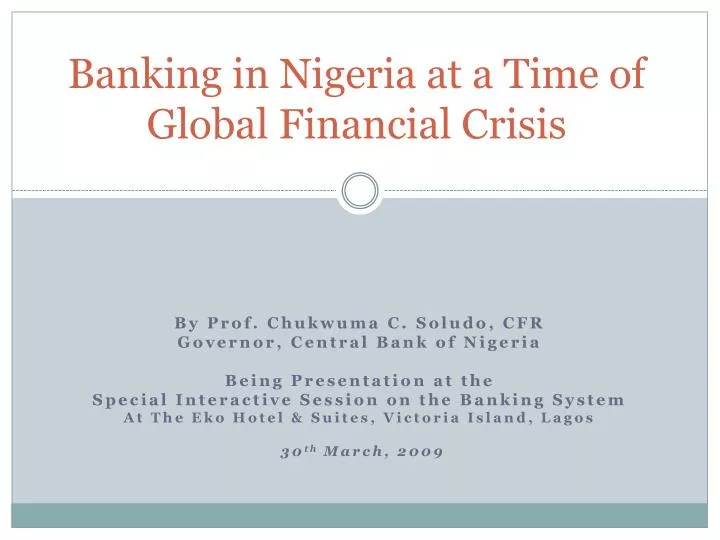 banking in nigeria at a time of global financial crisis