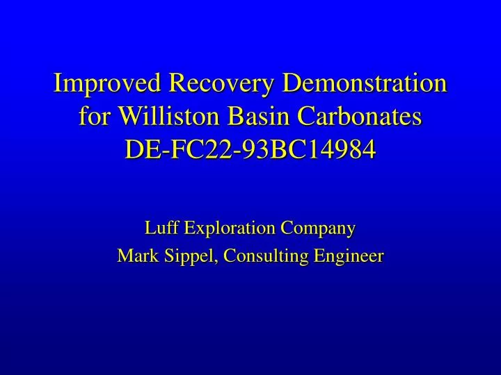 improved recovery demonstration for williston basin carbonates de fc22 93bc14984