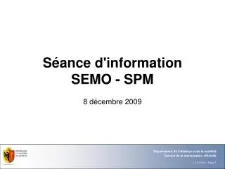 s ance d information semo spm