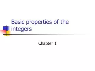 Basic properties of the integers