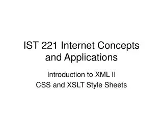 IST 221 Internet Concepts and Applications