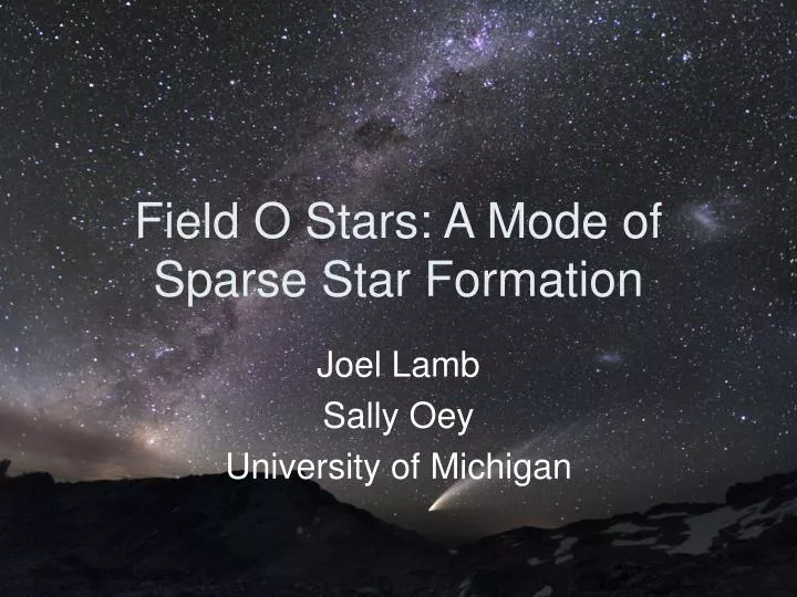 field o stars a mode of sparse star formation