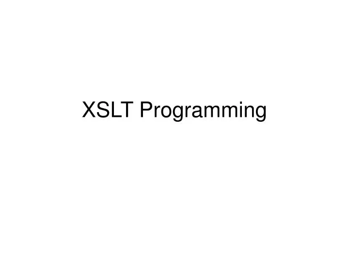 xslt programming