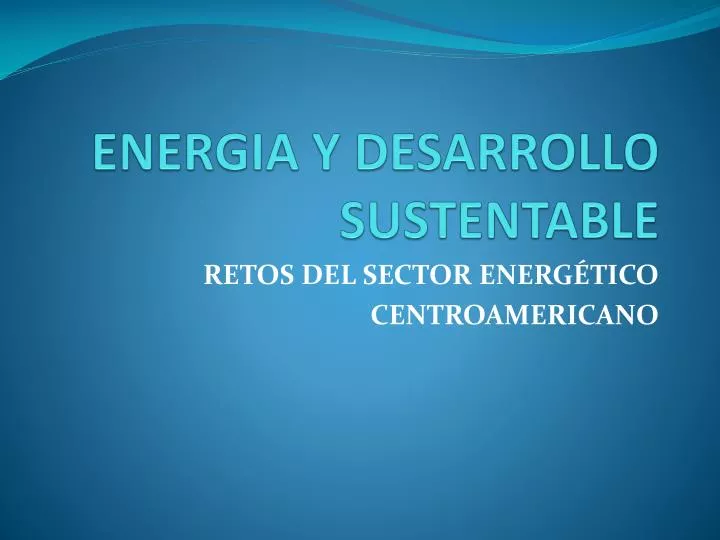 energia y desarrollo sustentable