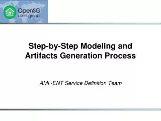 Step-by-Step Modeling and Artifacts Generation Process