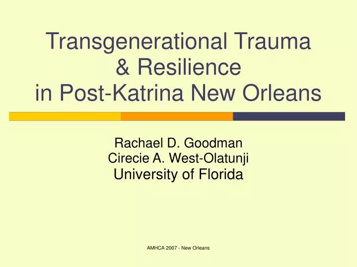 transgenerational trauma resilience in post katrina new orleans
