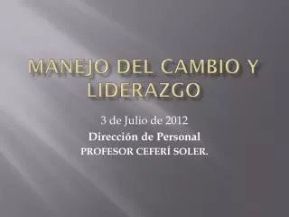 manejo del cambio y liderazgo