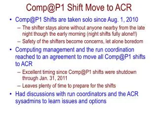 Comp@P1 Shift Move to ACR