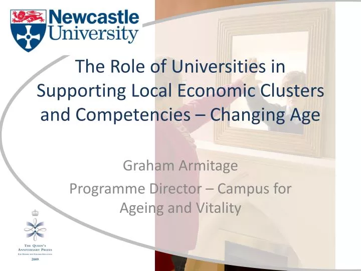 the role of universities in supporting local economic clusters and competencies changing age