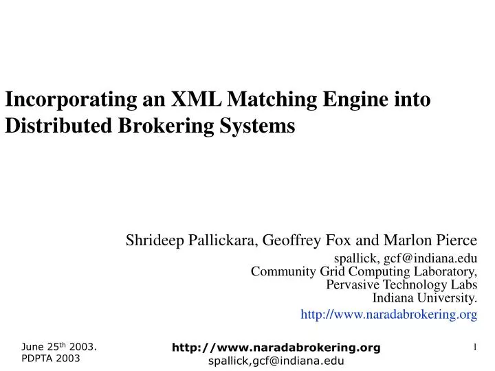 incorporating an xml matching engine into distributed brokering systems