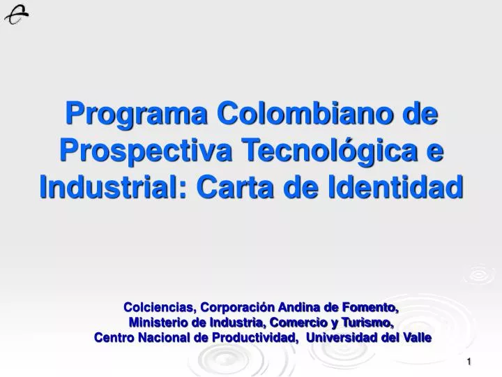 programa colombiano de prospectiva tecnol gica e industrial carta de identidad