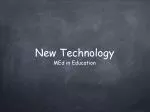 New Technology - slide 1