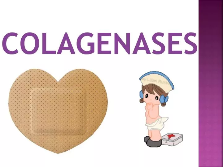 colagenases