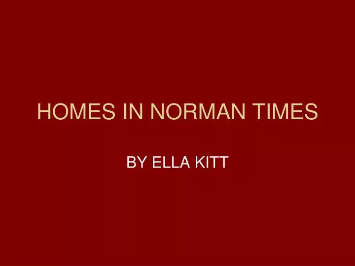 homes in norman times