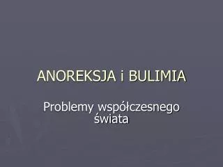 anoreksja i bulimia