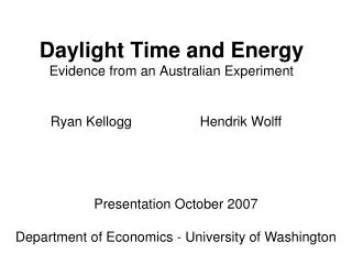 Daylight Time and Energy Evidence from an Australian Experiment
