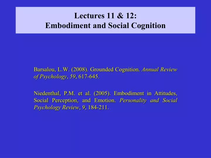 lectures 11 12 embodiment and social cognition
