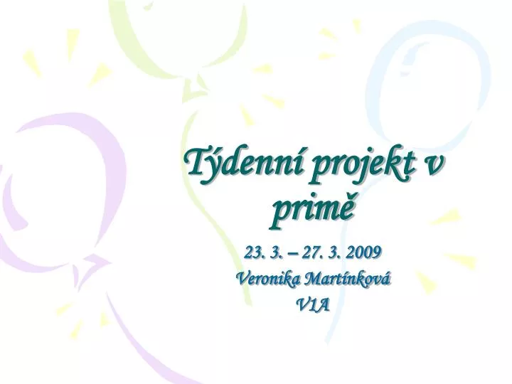 t denn projekt v prim