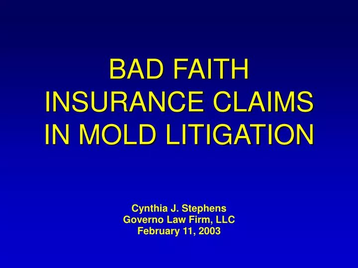 bad faith insurance claims in mold litigation