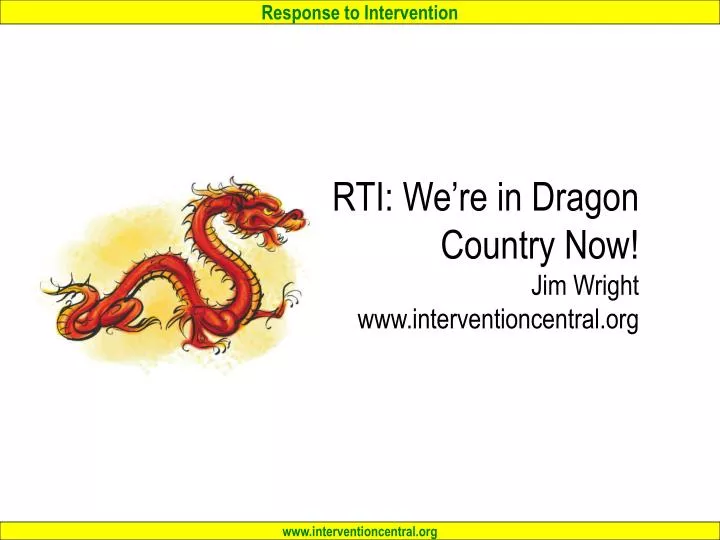 rti we re in dragon country now jim wright www interventioncentral org