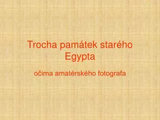 trocha pam tek star ho egypta