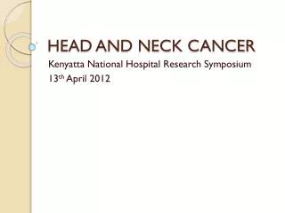 HEAD AND NECK CANCER