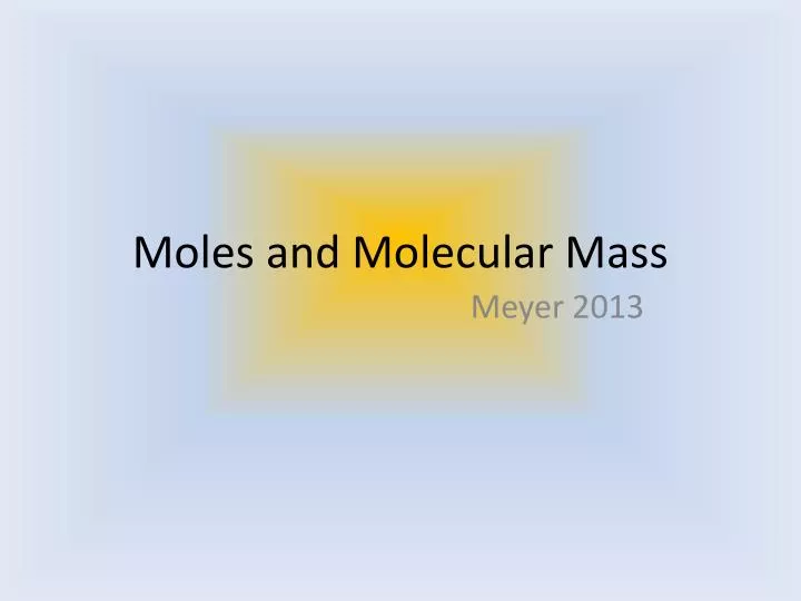 moles and molecular mass