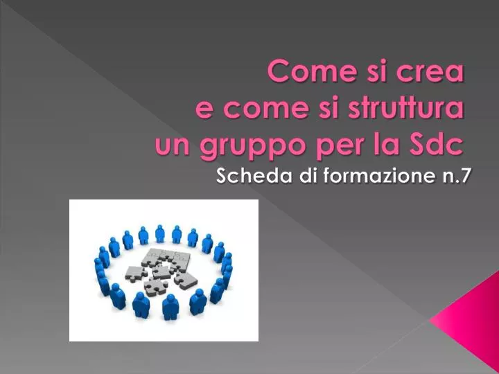 come si crea e come si struttura un gruppo per la sdc